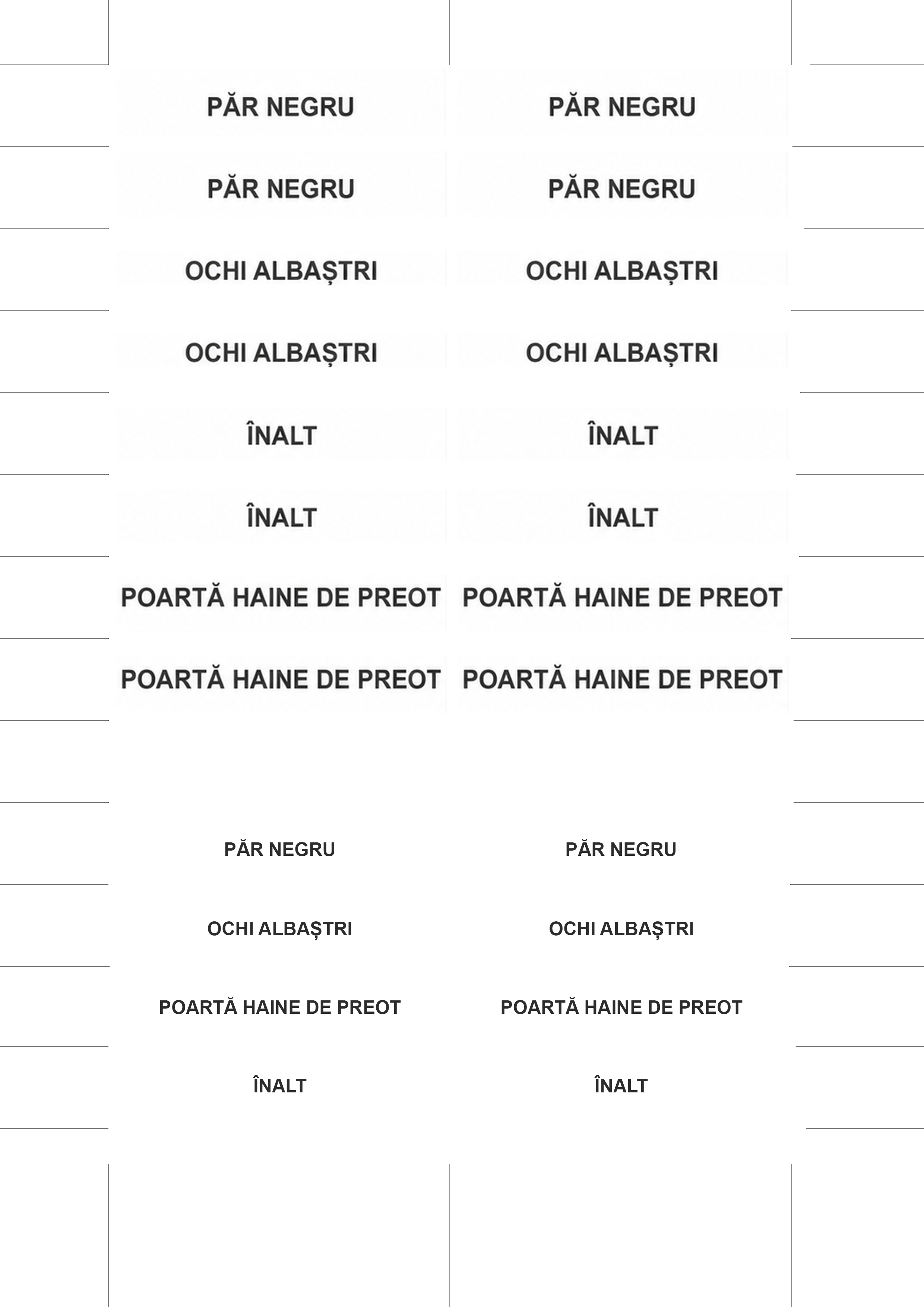 Foaie cu două coloane de etichete repetate: PĂR NEGRU, OCHI ALBAȘTRI, ÎNALT și POARTĂ HAINE DE PREOT, în două mărimi de text.